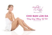 CHO BẠN MỘT LÀN DA TRẮNG SÁNG KHÔNG TỲ VẾT !!!